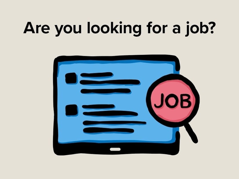 An illustration with text saying: Are you looking for a job?