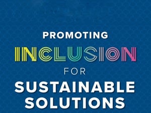 Text reads: Promoting Inclusion for Sustainable Solutions
