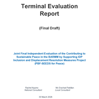 Joint Final Evaluation of “Contributing to Sustainable Peace in the BARMM by Supporting IDP Inclusion and Displacement Resolution Measures Project