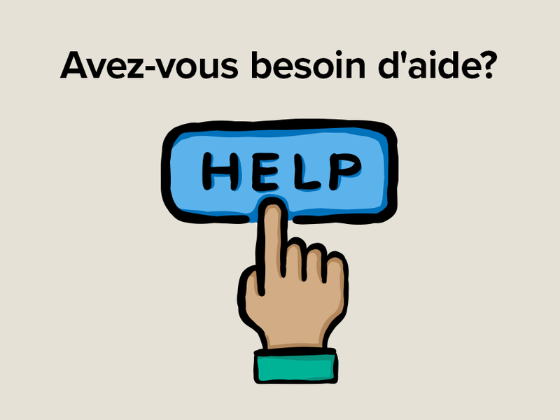 Avez-vous besoin d'aide ?