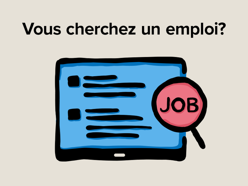 Vous cherchez un emploi ?