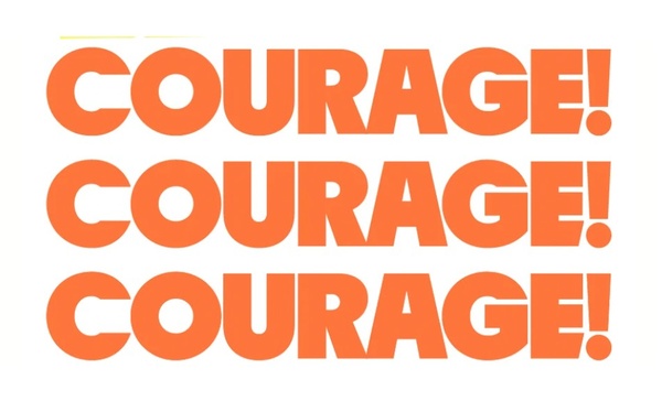 Courage