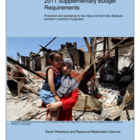 Kyrgyzstan Situation: 2011 Supplementary Budget Requirements - Protection and assistance to returnees and internally displaced persons in southern Kyrgyzstan
