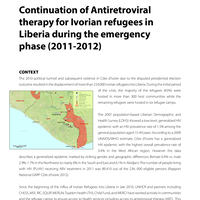 Continuation of Antiretroviral therapy for Ivorian refugees in Liberia during the emergency
phase (2011-2012)