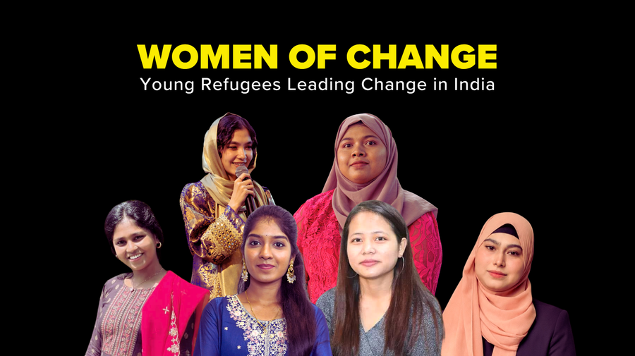 Women of change: Young refugees leading change in India 