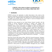 UNHCR's observations on future arrangements for EU funding in the area of Home Affairs after 2013