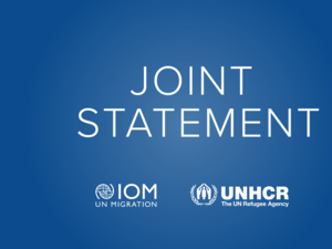 IOM UNHCR Joint Statement Banner