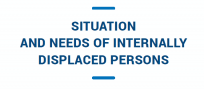 Situation and Needs of Internally Displaced Persons