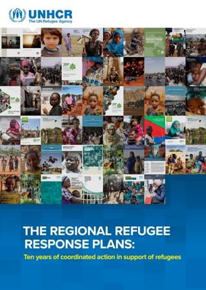 The Regional Refugee Response Plans: Ten years of coordinated action in support of refugees