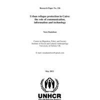 Urban refugee protection in Cairo: the role of communication, information and technology. Nora Danielson
