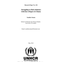 Struggling to find solutions: Liberian refugees in Ghana. Naohiko Omata
