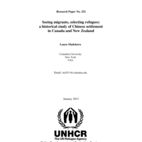Seeing migrants, selecting refugees: a historical study of Chinese settlement in Canada and New Zealand. Laura Madokoro