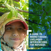 A guide to market-based livelihood interventions for refugees
