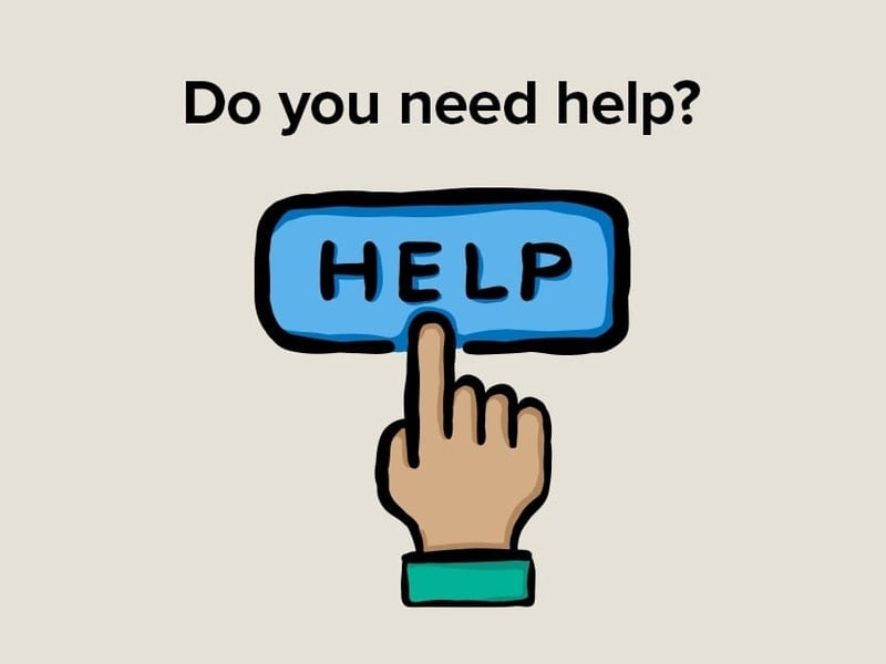 An illustration with text saying: Do you need help?
