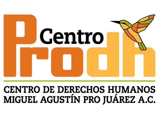 PRODH – Centro de Derechos Humanos Miguel Agustín Pro Juárez
